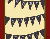8x10" Home Sweet Home Pennant Banner Digital Print