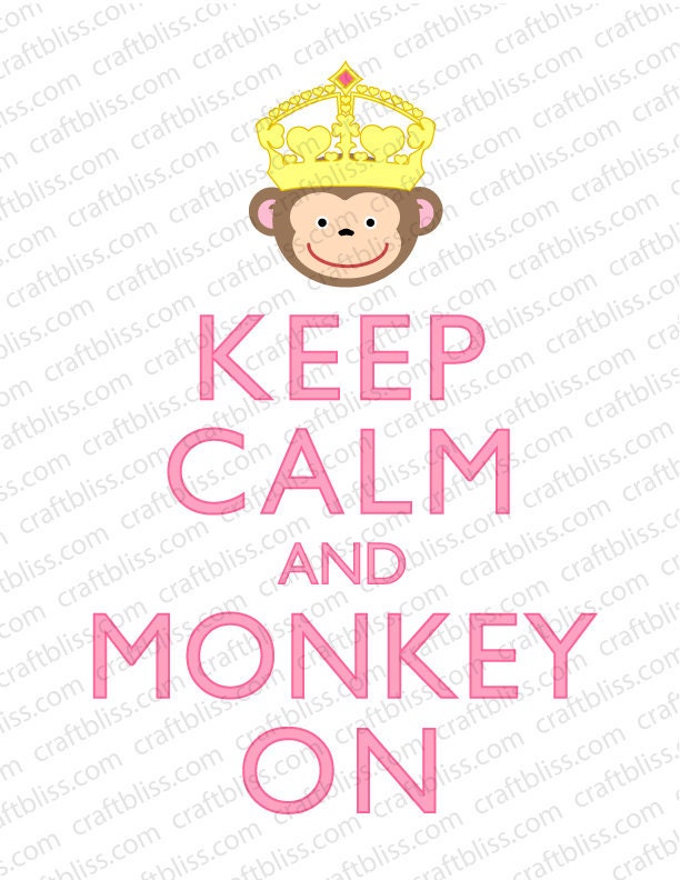 Decorative Girl Monkey On With Crown Keep Calm and Carry On Inspired Digital Download for Printing 8.5 x 11 Il_570xn