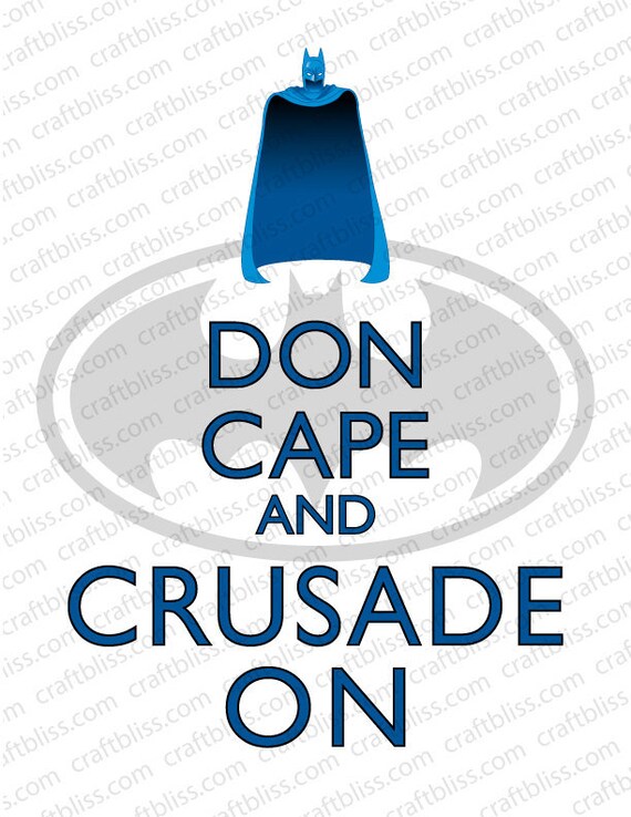 Caped Crusader Keep Calm and Carry On Inspired Digital Download for Printing 8.5 x 11 Il_570xn