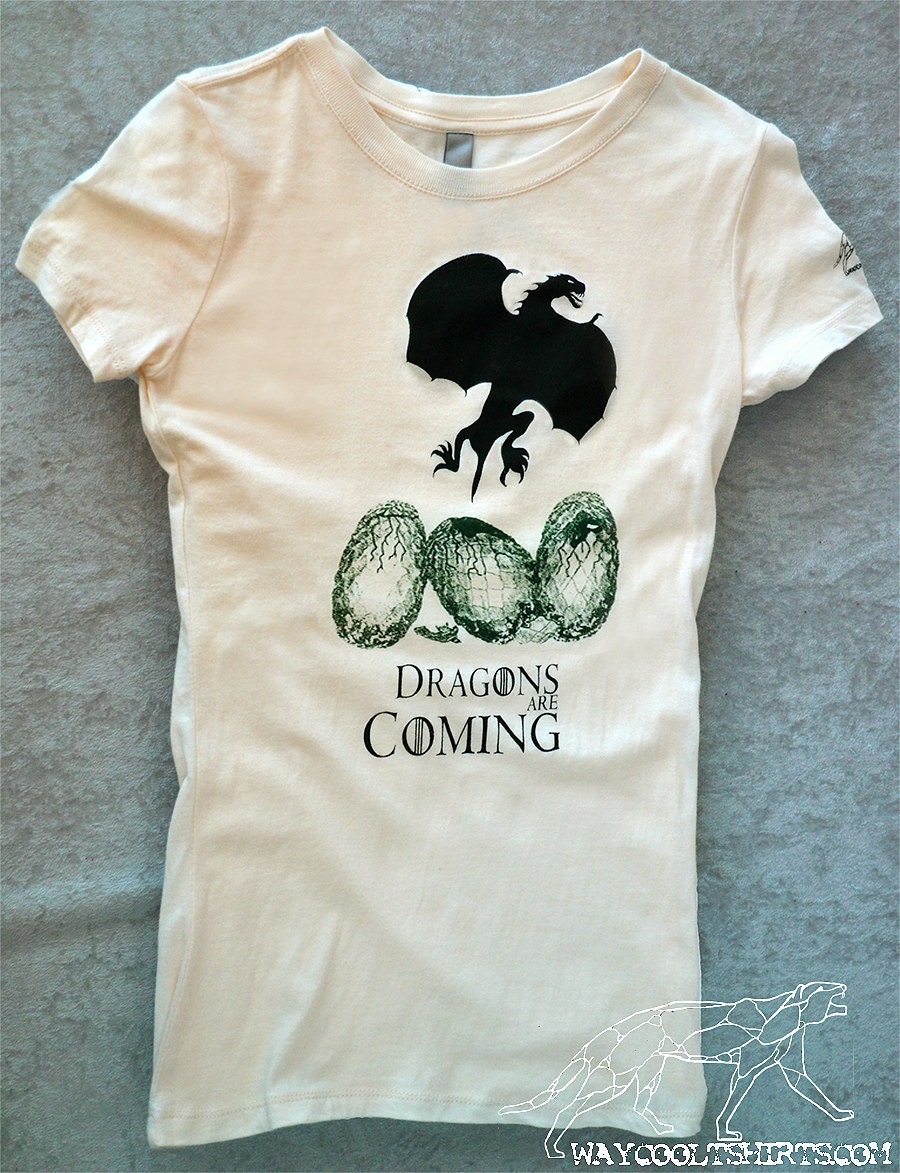 Game of Thrones T shirt Dragons Are Coming with FREE TOTE BAG - Woman's Ivory  fitted stretchy tee