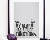 My Alarm Has A Purr Function A4 Poster
