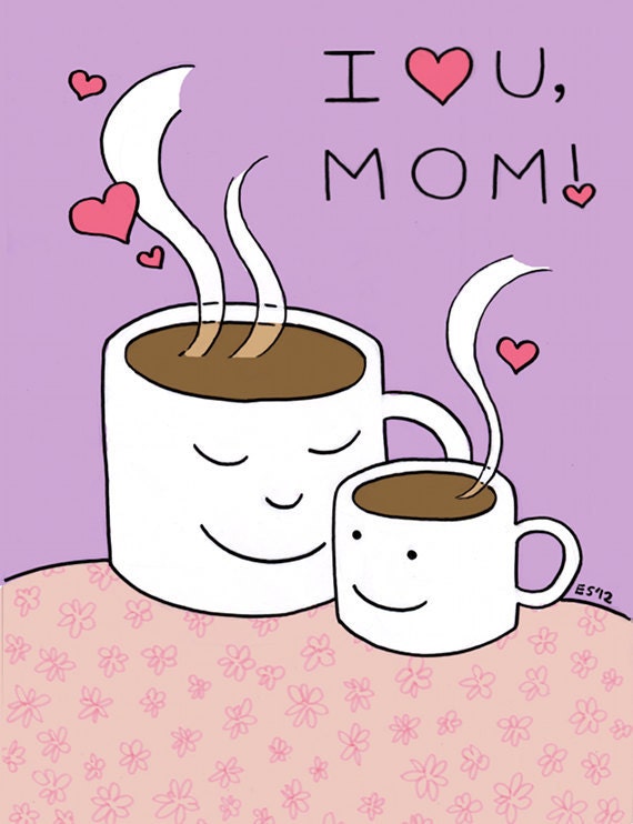 I Love You Mom Greeting Card, Mothers Day, Blank, 5x7, Pink and Purple, Coffee, Tea