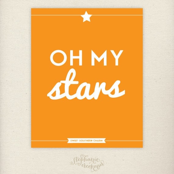 SALE - Southern Sayings: 8 x 10 Oh My Stars Print - Sweet Southern Charm Wall Art