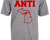 ANTI Michigan T shirt NIFT shirts
