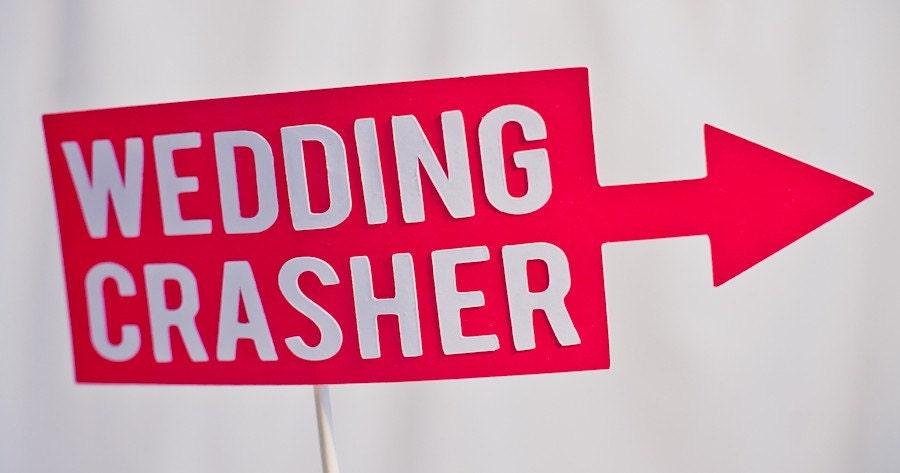 Wedding Crasher Sign on a Stick - Set of 3 Photo Booth Props