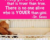 Dr. Seuss Today You Are You Quote Wall Decal Sticker Vinyl Art