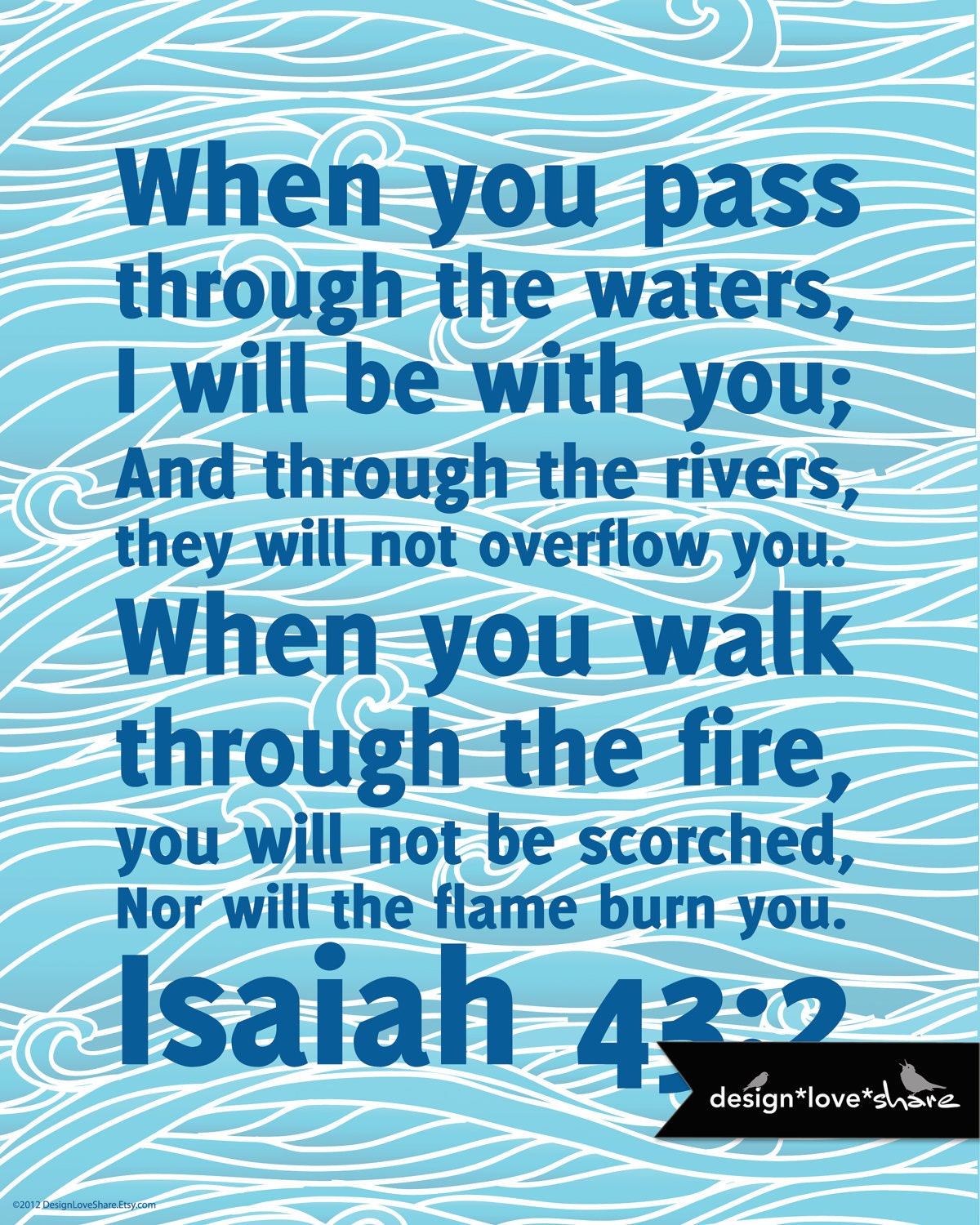 DIY Printable Digital Scripture Art Print file bible verse - Isaiah 43:2