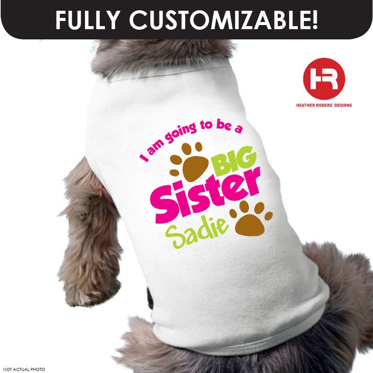 Dog Paws I'm going to be a Big Sister Dog Shirt - Surprise Pregnancy Announcement Dog Shirt