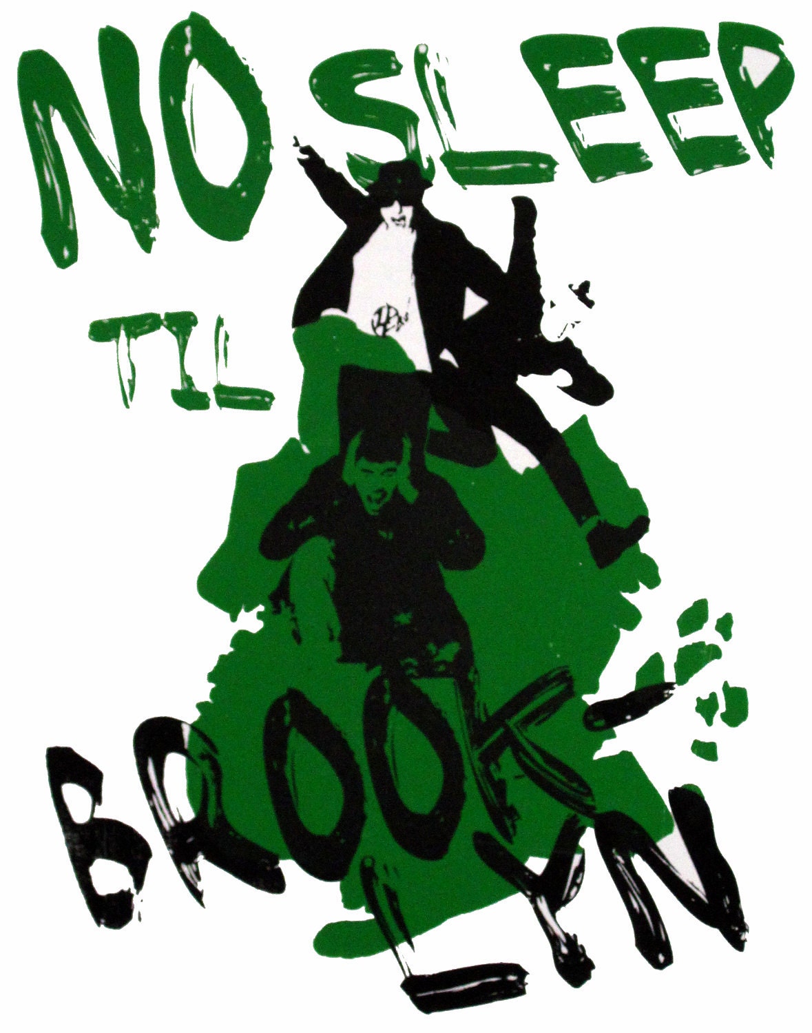 No Sleep Til Brooklyn - Original Beastie Boys Illustration Screen Print (Green and Black) 11'' x 14''