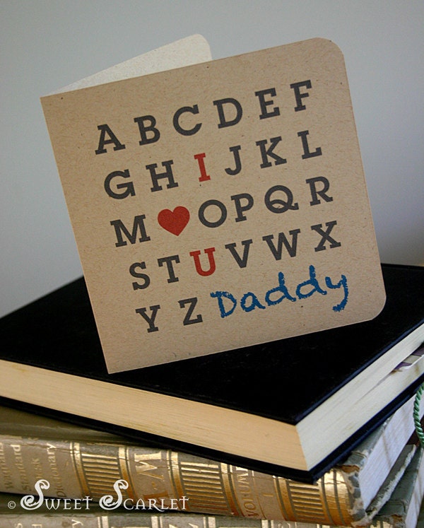 FATHERS Day Printable Card - Alphabet Greeting Card - I LOVE U Daddy - Print Your Own