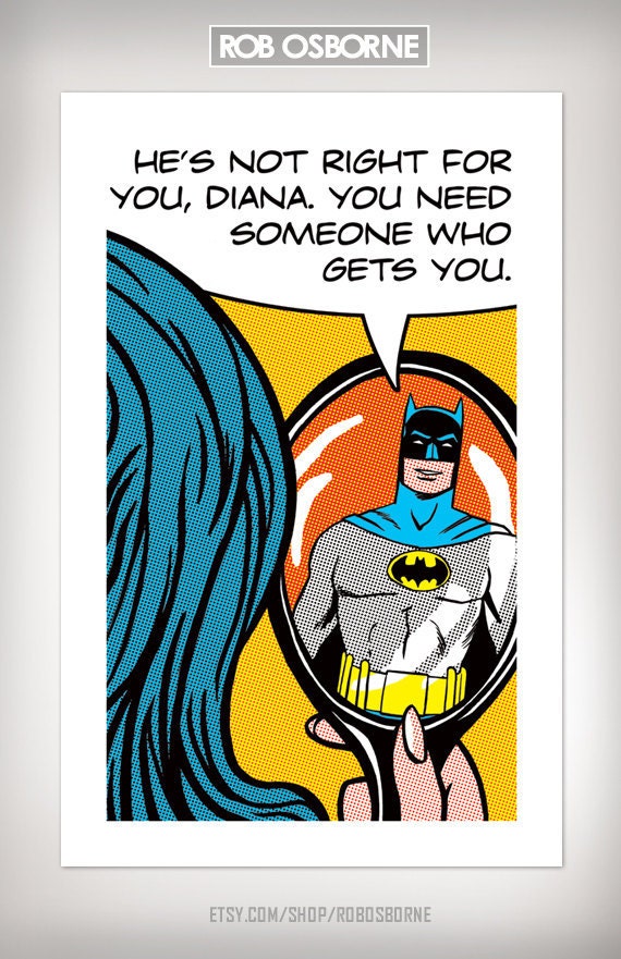 BATMAN GETS YOU Wonder Woman Comic Book Pop Art Print 11x17 by Rob Osborne