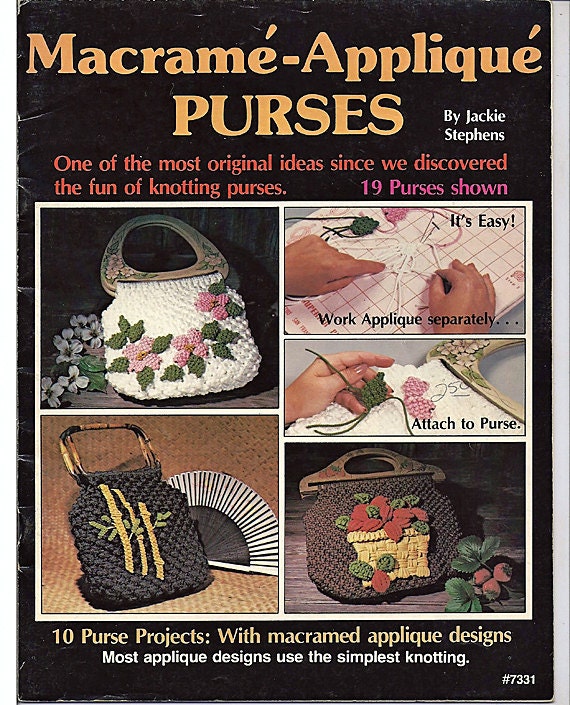 Macrame-Applique Purses Macrame Pattern Book No. 7331