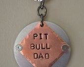 Pit Bull Dad Handstamped Keychain