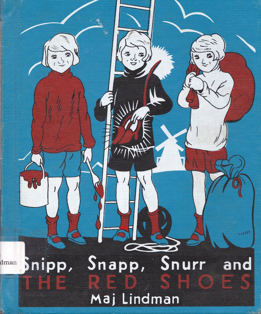 Snipp, Snapp, Snurr, and the Red Shoes Maj Lindman