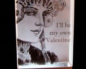 I'll Be My Own Valentine - Acrylic Lamp