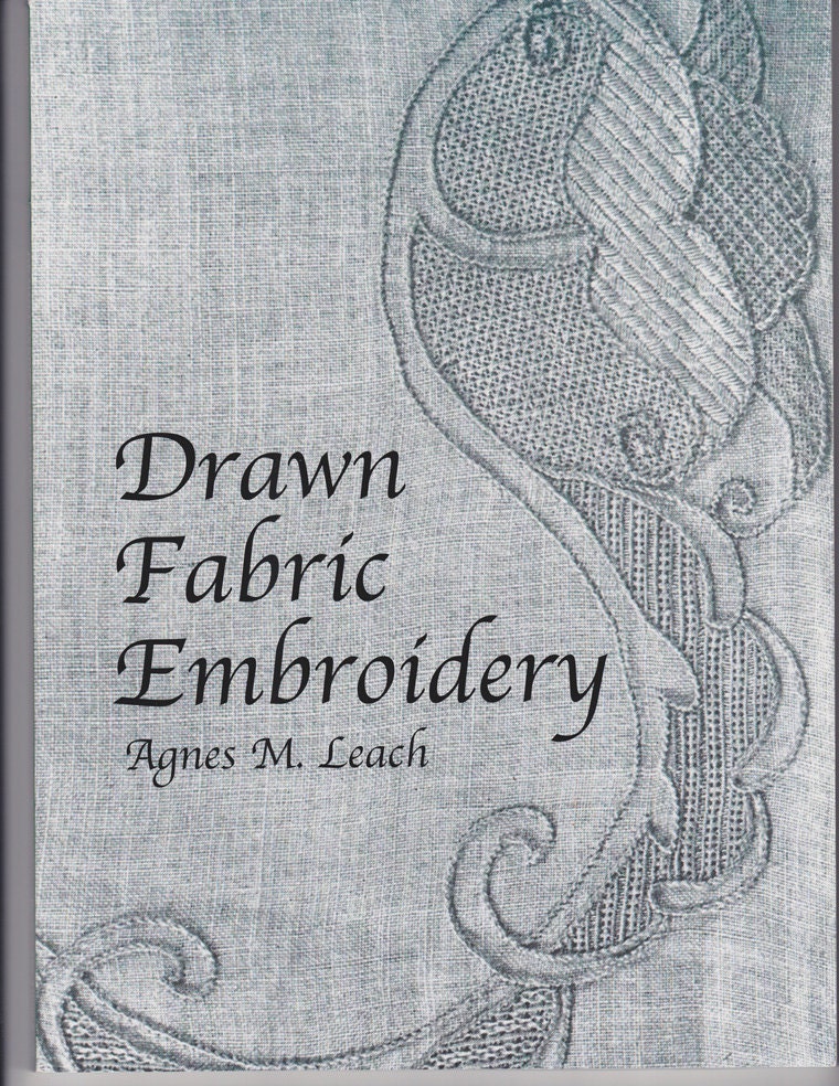 Book: Drawn Fabric Embroidery by Agnes M Leach
