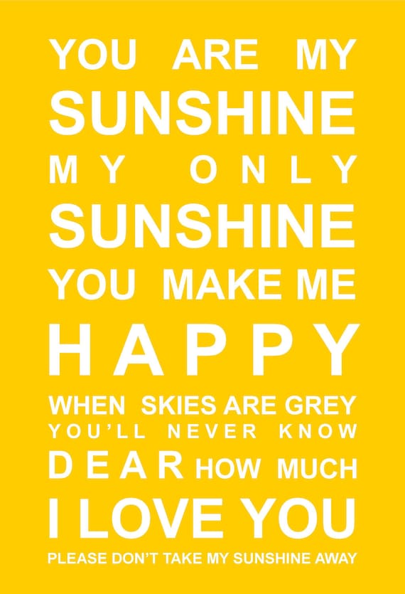 You are my Sunshine- Nursery Print