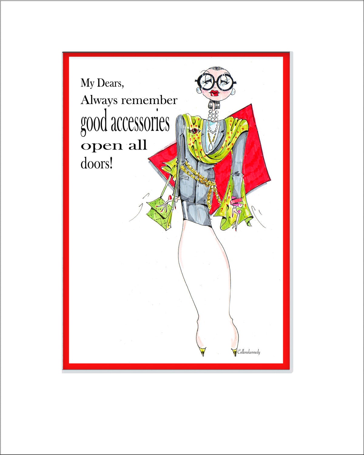Good Accessories Open All Doors, woman humor print for women who GET IT