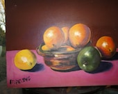 Original Oil of Fruit Still Life 12x16