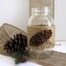 BURLAP PINECONE MASON Jars, Woodland Wedding, Pinecone, Jute Rustic, Farm House, Decoration
