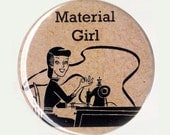 Material Girl - Key Chain / Bottle Opener