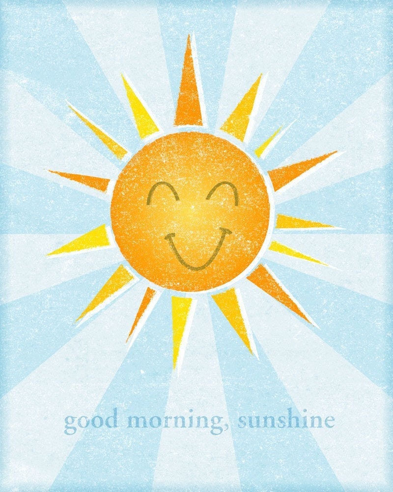Kids Art Print - Good Morning Sunshine Print 8 in x 10 in Toddler Wall Art - Baby Nursery Art Child Prints - Nursery Art Print