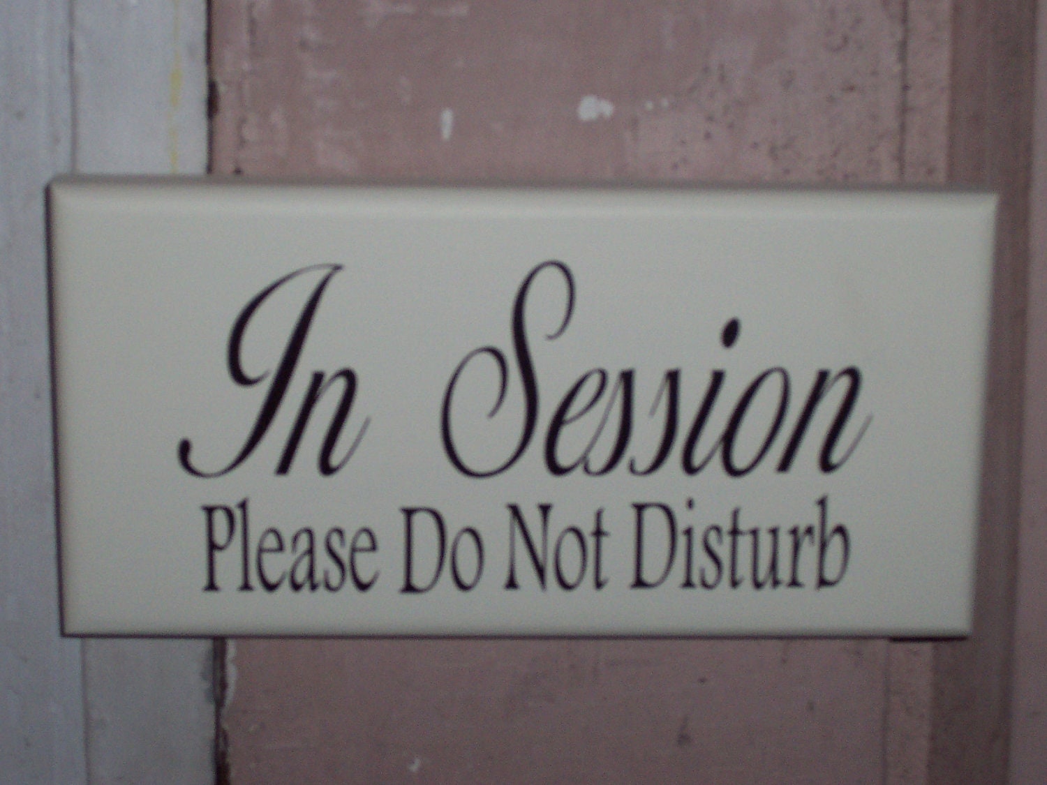 Whimsical Shabby Cottage Wood Vinyl Sign With Ribbon - In Session Please Do Not Disturb