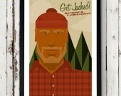 Get Jacked--Retro Lumberjack poster