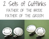2 Sets of Cufflinks - Father of the Groom - Father of the Bride - Personalized Cuff links