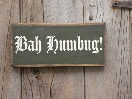 Primitive Bah Humbug Sign