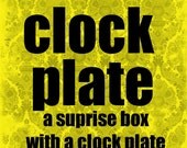 Clock PlateSurprise Package.