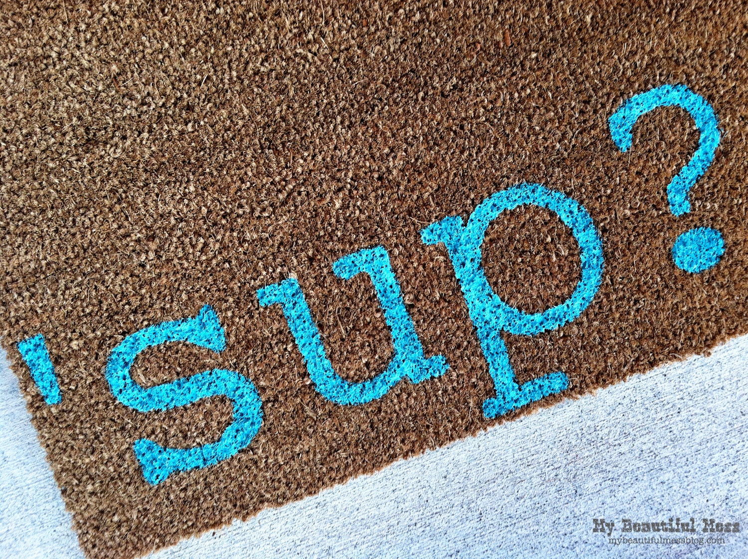 Witty Hand Painted Coir Welcome Mat - 'sup - Choose Your Color