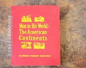 Vintage Book Journal .. Man in His World: The American Continents