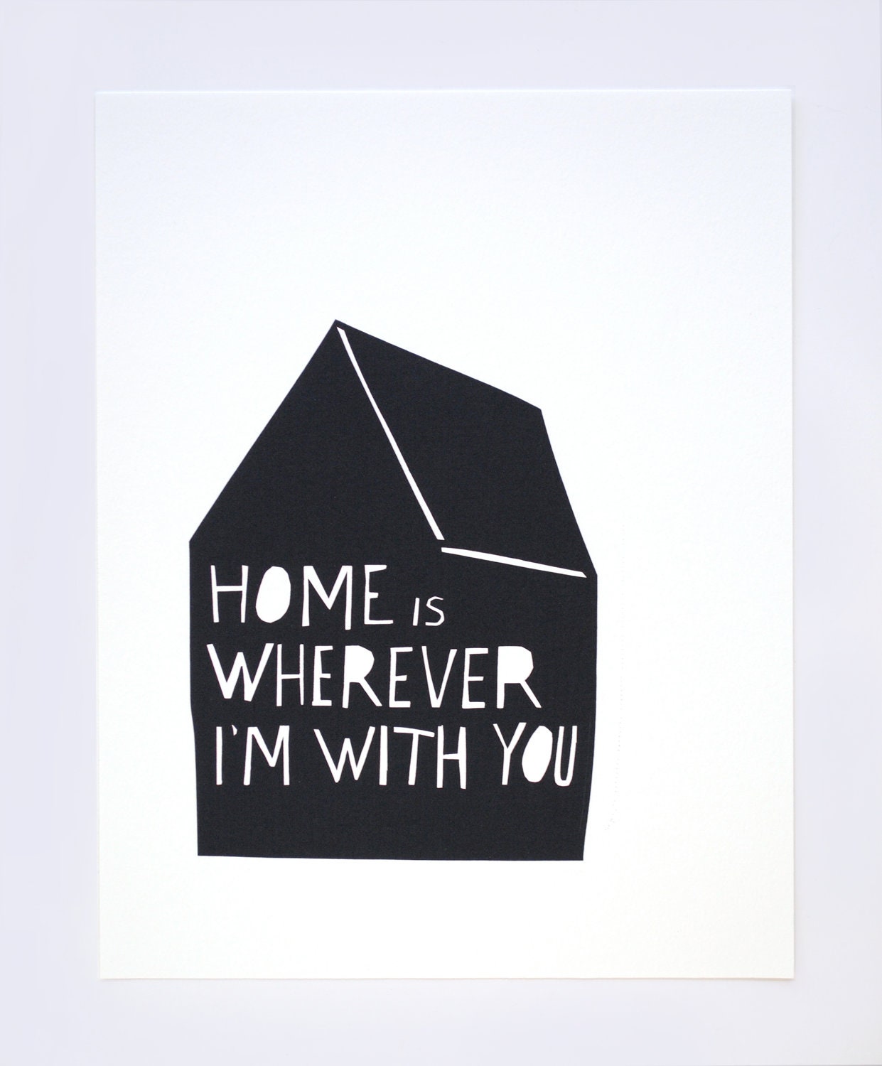 Home is Wherever I'm With You Print in Black