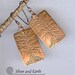 Nature Inspired Tree Jewelry - Handmade Copper Earrings with Hand Stamped Tree Pattern - Tree Lovers Jewelry - Artisan Metalwork Earrings