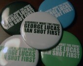 han shot first, star wars 2.25 inch button