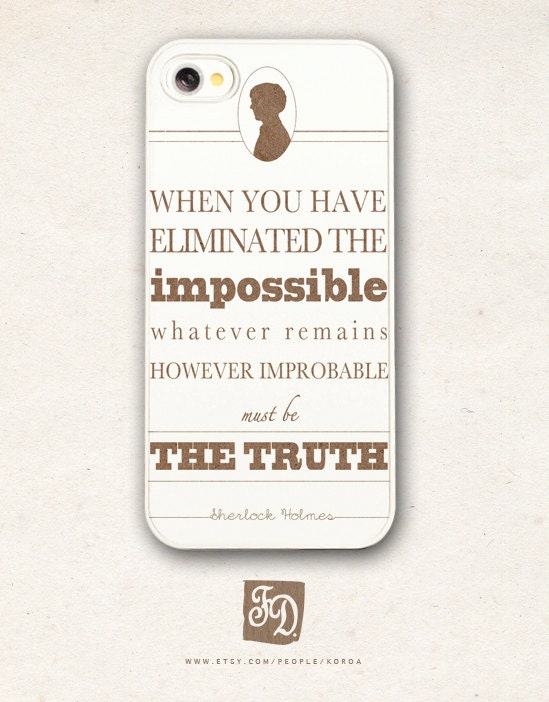 Iphone 5 hard  case SHERLOCK Holmes quote , minimalistic , simple