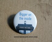 Tardis Blue Police Box Time Travel Doctor Who Bigger on the Inside - Pinback Button Badge