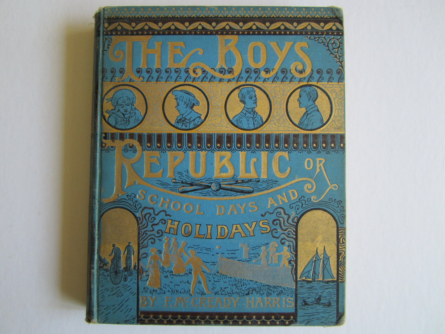 Vintage The Boys Republic by F.McCready Harris 1885 Children's Book