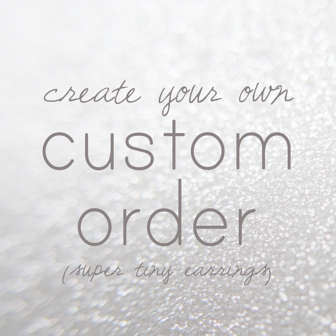 create your own custom order - super tiny post earrings - made to order