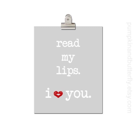 Wedding Signage, Wedding Decor, Love Print, 8x10 Print, Grey, Gray, Red, Custom Color, Heart, Lips, Read My Lips. I Love You.