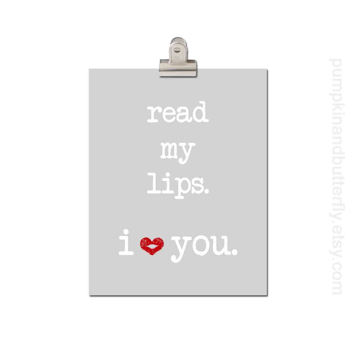 Wedding Signage, Wedding Decor, Love Print, 8x10 Print, Grey, Gray, Red, Custom Color, Heart, Lips, Read My Lips. I Love You.
