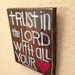 Trust in the Lord - Bible Verse Art - Scripture Art- 5 1/2" x 6 1/2" Original Painting - Grace for Grace by Tiffany Rachal