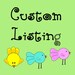 Custom Listing For toddmnutz