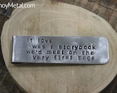 If Love was a storybook, we'd meet on the very first page // Hand Stamped Bookmark by Mano y Metal