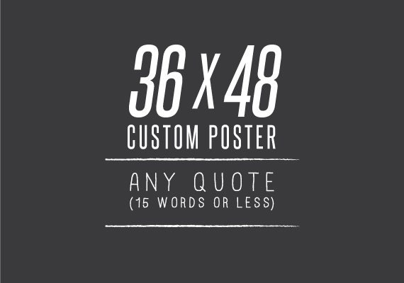 36x48" Custom Typography Poster - Graphic Design, Typography Art Prints