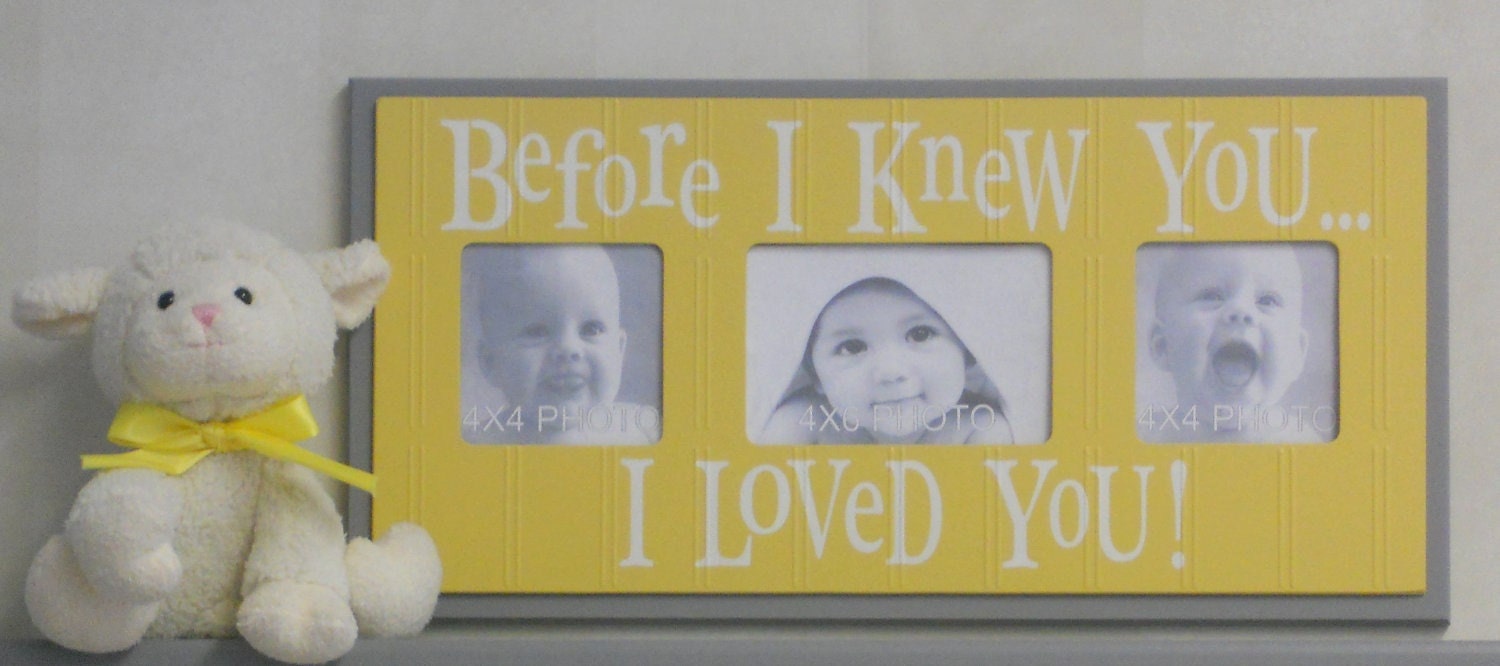 Yellow and Gray Art - Yellow Picture Frame Yellow and Gray Baby Shower Gift - Sign Saying - BEFORE I KNEW YOU...