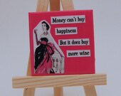 Money Can't Buy Happiness - Sassy Lassie Magnet