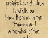 8x10 Digital Art Print - Do not Provoke Your children Ephesians 6 - Nursery Baby Toddler Room Wall Art Shower Gift