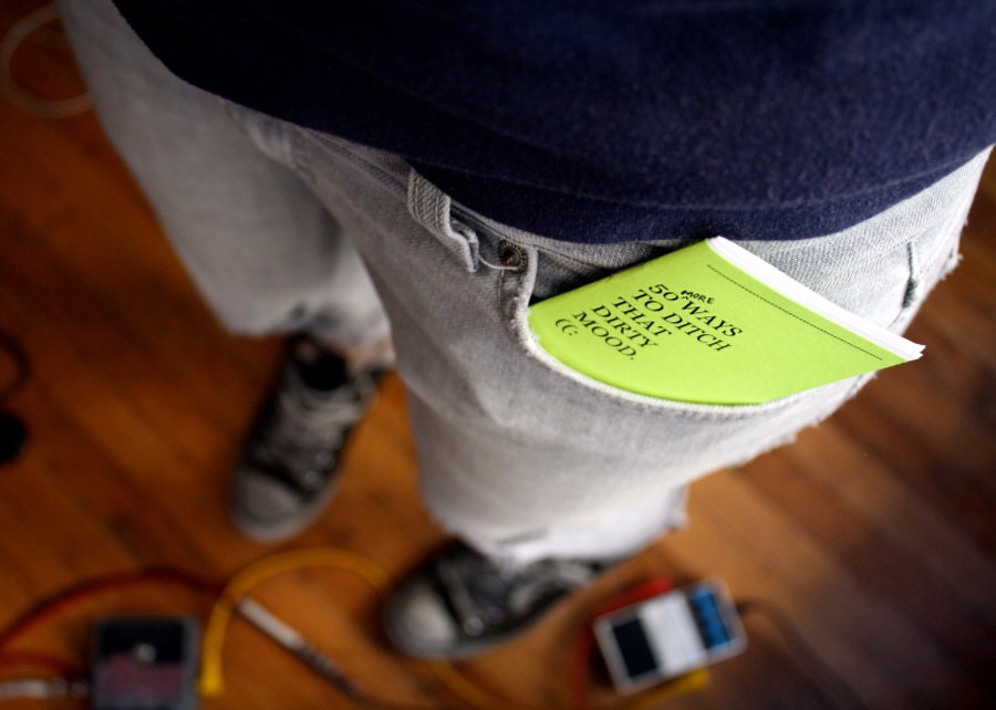 The Radical Uprise Zine 024 : 50 MORE Ways to Ditch that Dirty Mood.